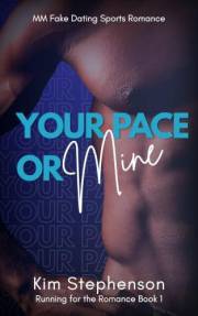 Your Pace or Mine: A Spicy Fake Dating MM Sports Romance (Running for the Romance Book 1)