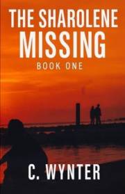 The Sharolene Missing: Book one