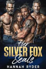 Her Silver Fox Seals: A Military Reverse Harem Romance (Silver Fox Protectors)