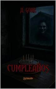 Cumpleaños (Terror Cercano) (Spanish Edition)