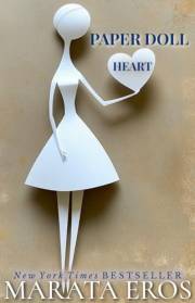Paper Doll Heart : A Billionaire Protector • A Broken Mother • One Unforgivable Past