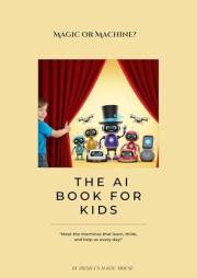 Magic or Machine? The AI Book for Kids (Educational)