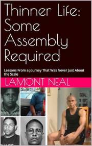 Thinner Life: Some Assembly Required: Lessons From a Journey That Was Never Just About the Scale
