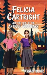 Felicia Cartright and the Case of the Antique Bookmark