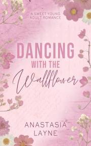 Dancing with the Wallflower (Once Upon A Prom)