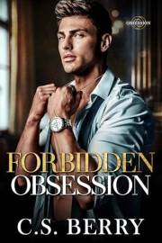 Forbidden Obsession: Book 1 of 4 Obsession series