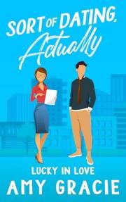 Sort of Dating, Actually: Lucky in Love (Synchronicity in Love)