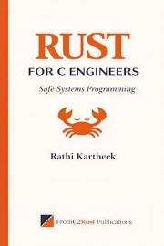 Rust for C Engineers: Safe Systems Programming