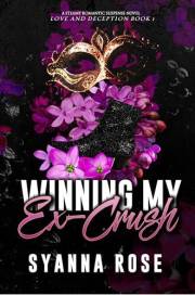 Winning My Ex-Crush (Love and Deception Book 1)