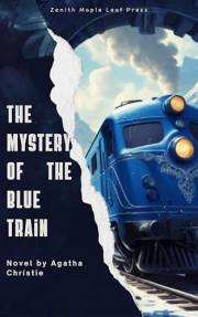 The Mystery of the Blue Train: A Glamorous Journey Turns Deadly in this Classic Hercule Poirot Mystery