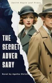 The Secret Adversary: A Thrilling Espionage Mystery Featuring Tommy & Tuppence's Daring Debut