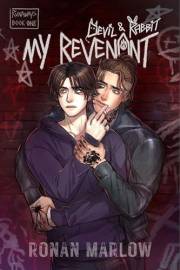 My Revenant: MM Dark Romance (Runaways Book 1)