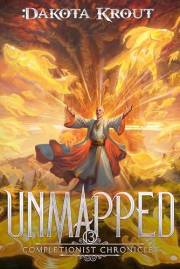 Unmapped: An Epic Fantasy LitRPG Adventure (The Completionist Chronicles Book 13)