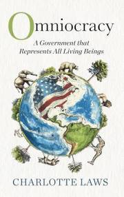 Omniocracy: A Government that Represents All Living Beings
