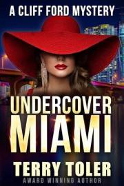 Undercover Miami (The Cliff Hangers Mystery Series Book 6)
