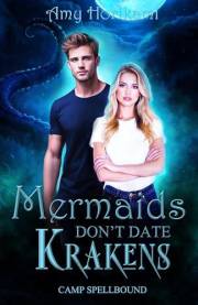 Mermaids Don't Date Krakens (Paranormal Romance) Urban Cover Special Edition (Camp Spellbound (Urban Edition) Book 1)