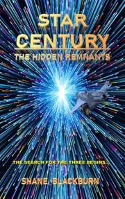 Star Century: The Hidden Remnants