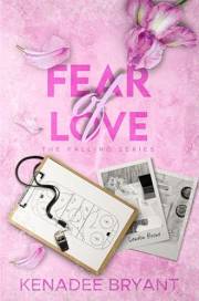 Fear of Love (The Falling Series Book 3)