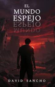 El mundo espejo (Spanish Edition)