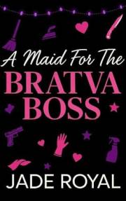 A Maid for the Bratva Boss: An Interracial BWWM Bratva Contract Romance (Savage Bratva Kings Series Book 2)
