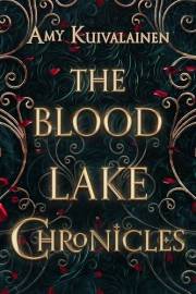 The Blood Lake Chronicles : The Complete Trilogy Boxset
