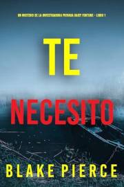 Te necesito (Un misterio de la investigadora privada Daisy Fortune - Libro 1) (Spanish Edition)