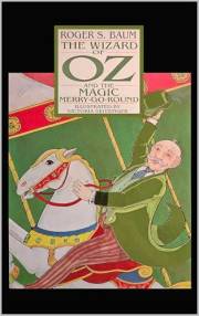 The Wizard of OZ and the Magic Merry-Go-Round (Keepsake Adventures of Oz)