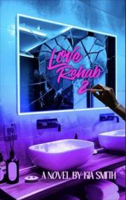 Love Rehab 2
