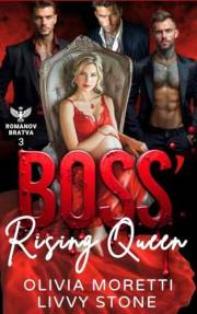 Boss' Rising Queen: A Dark Mafia Reverse Harem Romance (Romanov Bratva Trilogy Book 3)