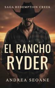 El Rancho Ryder: Un romance western enemies-to-lovers (Saga Redemption Creek nº 1) (Spanish Edition)
