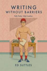 Writing Without Barriers: Completely Nude, Completely Creative