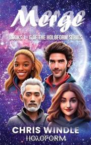 Merge: Books 1 - 6 of the HOLOFORM Series
