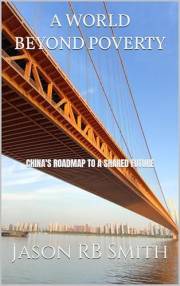 A World Beyond Poverty: China's Roadmap to a Shared Future