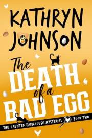 The Death of a Bad Egg