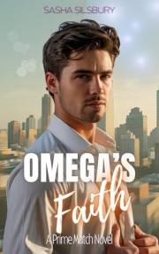 Omega's Faith: An MM Mpreg non-shifter omegaverse novel (Prime Match Book 3)