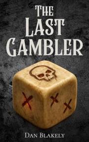 The Last Gambler (The Fall of Fate Book 1)
