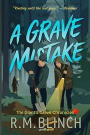 A Grave Mistake: The Giant's Grave Chronicles, the Prequel