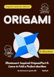 ORIGAMI for beginners and kids: Origami Ninja Star: Folding paper shuriken