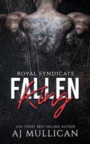 Fallen King: Royal Syndicate Book 1