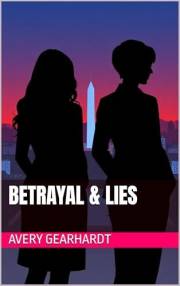 Betrayal & Lies