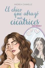 El chico que abrazó mis cicatrices: Novela romántica juvenil, sport romance y friends to lovers (Serie Boissieu nº 2) (Spanis