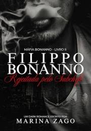 Filippo Bonanno - Rejeitada pelo Subchefe (Máfia Bonanno Livro 2) (Portuguese Edition)