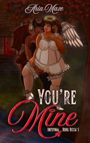 You're Mine: A Sapphic Paranormal Romance (Infernal Ring Series Book 1)