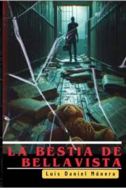 La bestia de Bellavista (Spanish Edition)