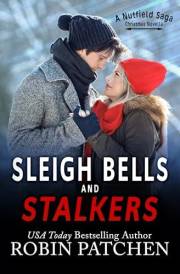Sleigh Bells and Stalkers (Nutfield Saga Book 10)