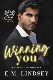 Winning You: A Single Dad MM Romance (Words We Never Said Book 7)