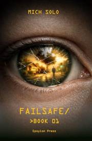 Failsafe (The Failsafe Series Book 1)