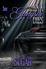 When A Gangsta Dies