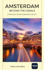 Amsterdam Beyond the Canals (Confessions of a Traveler)