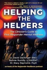 Helping the Helpers: The Clinician's Guide to First Responder Mental Wellness